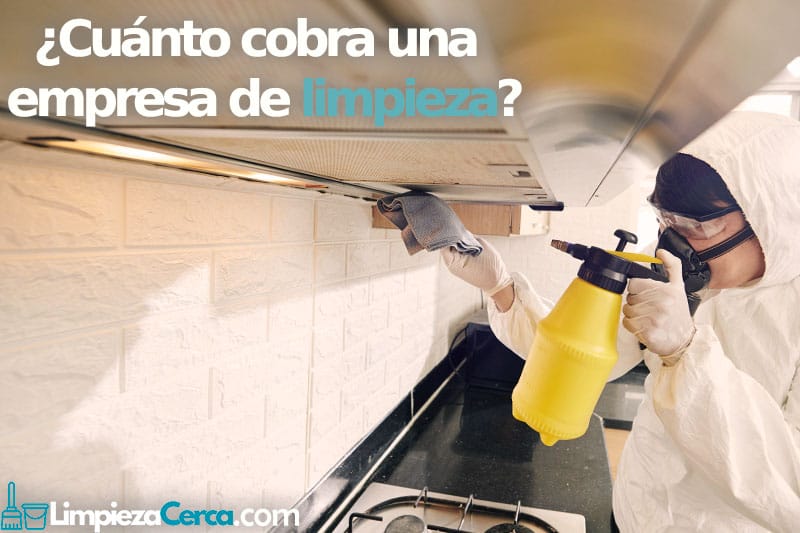 cuanto cobra una empresa de limpieza